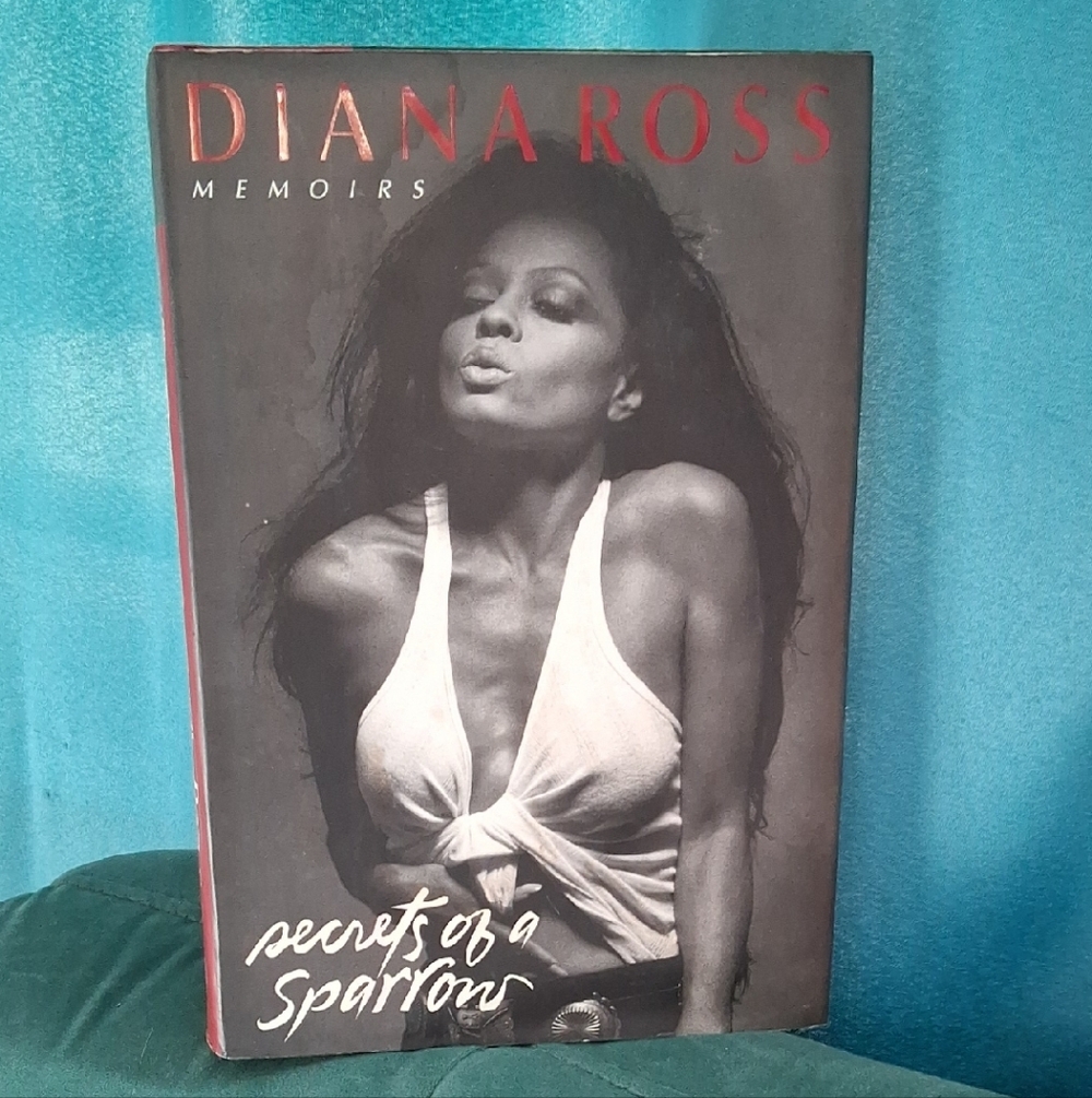 Secrets of a Sparrow. Diana Ross Memoirs
